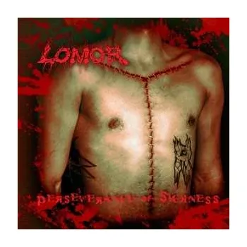 Zahraniční hudba LP Lomor: Perseverance Of Sickness 2023