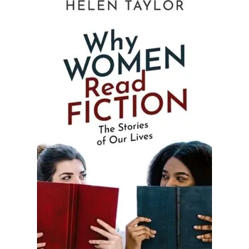 Why Women Read Fiction - Taylor, Helen [EN] (2022, Soft, Oxford University Press)