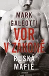 Vor v zákoně: Ruská mafie - Mark…