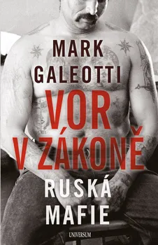 Kniha Vor v zákoně: Ruská mafie - Mark Galeotti (2019) [E-kniha]