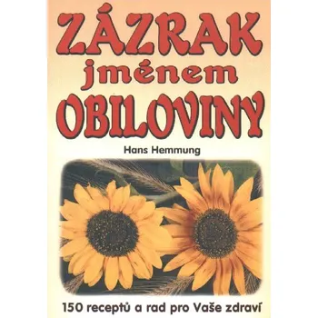 Eko-konzult Zázrak jménem obiloviny