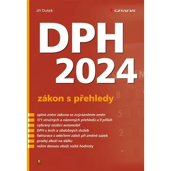 DPH 2024: Zákon s přehledy - Jiří Dušek (2024) [E-kniha], kniha