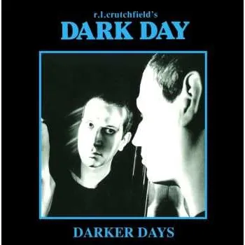 Zahraniční hudba 3CD/Box Set Dark Day: Darker Days 2022