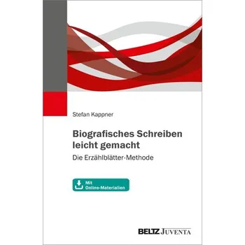 Biografisches Schreiben leicht gemacht - Kappner, Stefan
