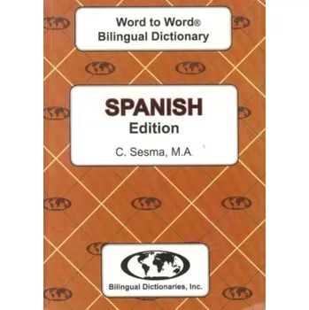 English-Spanish & Spanish-English Word-to-Word Dictionary - Sesma, C.; Christin, A.