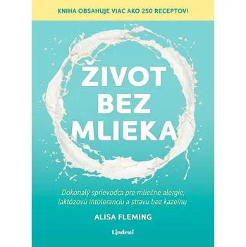 Kniha Život bez mlieka - Alisa Fleming (E-Kniha)
