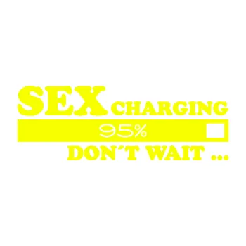Samolepicí dekorace na vozidlo Sex charging don´t wait nápis (70 - Fluorescentní žlutá) SAMOLEPKA NA AUTO, NÁLEPKA, FÓLIE, POLEP, TUNING, VLASTNÍ TEXT, TISK, AUTOSAMOLEPKY.cz, POLEPY, OBRÁZEK, LOGO, 3D STICKERS