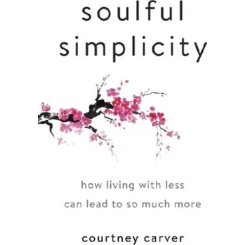 Soulful Simplicity - Carver, Courtney