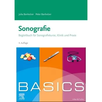 BASICS Sonografie - Banholzer, Julia