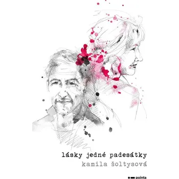 Kniha Lásky jedné padesátky - Kamila Šoltysová (E-Kniha)