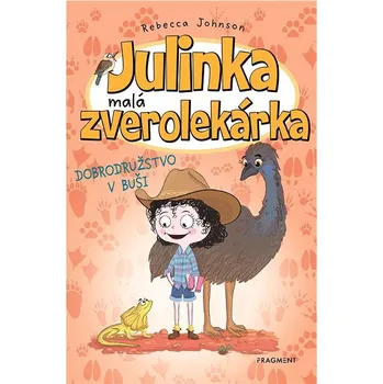 Kniha Julinka – malá zverolekárka 9 – Dobrodružstvo v buši Ekniha