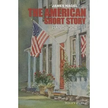 Cizí jazyk American Short Story Handbook - Nagel, James (University of Georgia, USA)