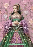 Anna Boleynová: Králova posedlost -…