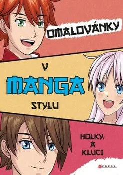 Omalovánky v manga stylu: kluci a holky - kolektiv (2023, brožovaná)
