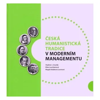 Pavel Mervart Česká humanistická tradice v moderním managementu