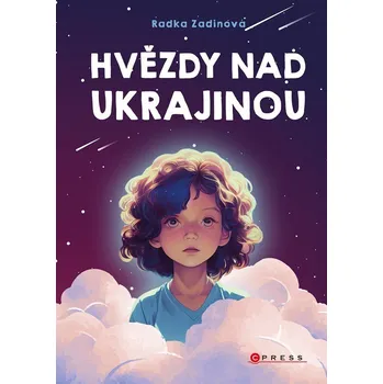 Kniha Hvězdy nad Ukrajinou - Radka Zadinová (E-Kniha)