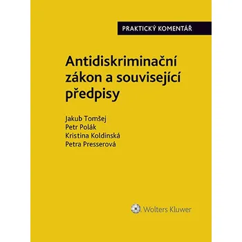 Kniha Antidiskriminační zákon (č. 198/2009 Sb.). Praktický komentář - Kolektiv autorů (E-Kniha)