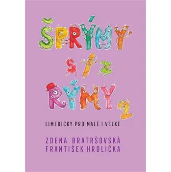 Poezie Milan Hodek Šprýmy s/z rýmy 2