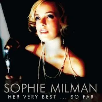 Zahraniční hudba CD Sophie Milman: Her Very Best... So Far 2017
