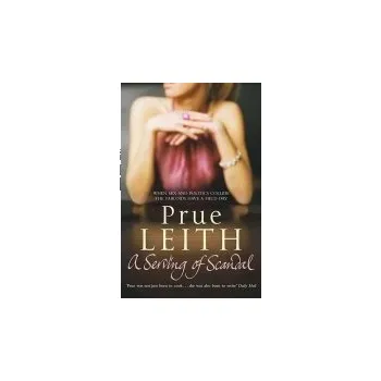 Cizojazyčná kniha Serving of Scandal - Leith, Prue