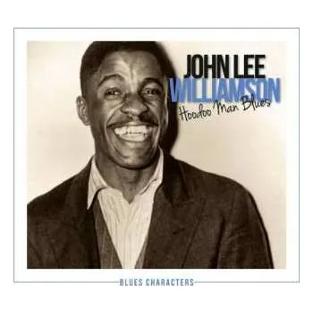 Zahraniční hudba 2CD John Lee Williamson: Hoodoo Man Blues 2017