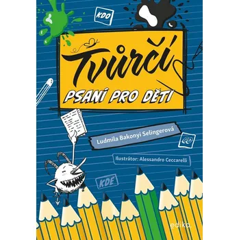 Kniha Tvůrčí psaní pro děti - Ludmila Bakonyi Selingerová (E-Kniha)