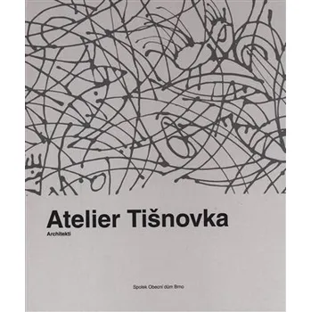 Umění Spolek Obecní dům Brno Atelier Tišnovka