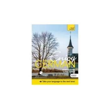 Cizojazyčná kniha Enjoy German Intermediate to Upper Intermediate Course - Coggle, Paul a Esq, Paul Coggle a Schenke, Heiner