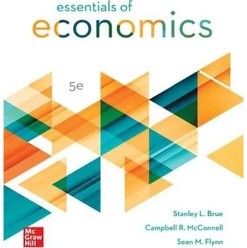 Učebnice Essentials of Economics ISE - Brue, Stanley a McConnell, Campbell a Flynn, Sean
