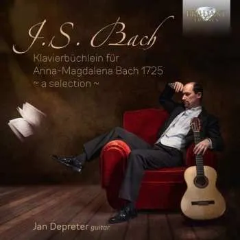 Zahraniční hudba CD Johann Sebastian Bach: Klavierbüchlein Für Anna-Magdalena Bach 1725 2020 Auszüge Für Gitarre