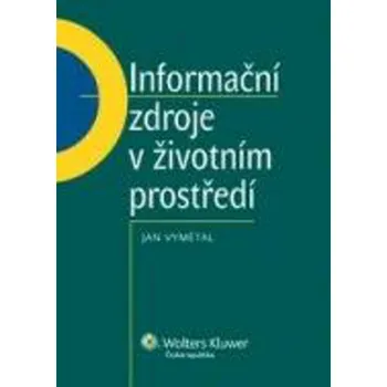 Informační zdroje v životním prostředí - Jan Vymětal