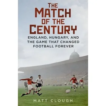 Cizojazyčná kniha Match of the Century - Clough, Matt