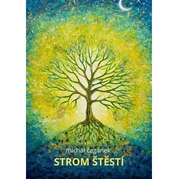 Poezie Strom štěstí - Michal Čagánek (2023, brožovaná)