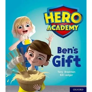 Cizí jazyk Hero Academy: Oxford Level 4, Light Blue Book Band: Ben's Gift - Bradman, Tony