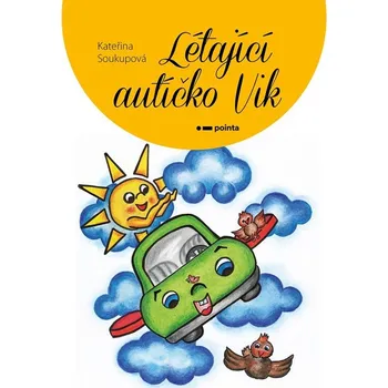 Kniha Létající autíčko Vik - Kateřina Soukupová (E-Kniha)