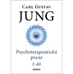 Psychoterapeutická praxe 2. díl - Carl…