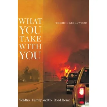 What You Take with You - Greenwood, Therese