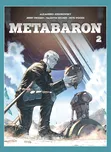 Metabaron 2 - Alejandro Jodorowsky…