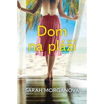 Kniha Dom na pláži - Sarah Morgan (E-Kniha)