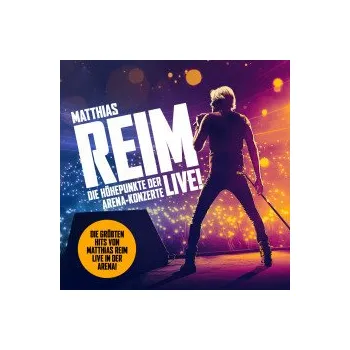 Zahraniční hudba Die Höhepunkte Der Arena:Konzerte / Live! - Reim Matthias [CD]