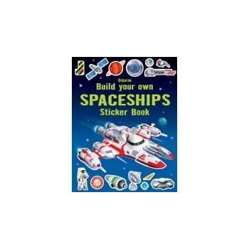Cizí jazyk Build Your Own Spaceships Sticker Book - Tudhope, Simon