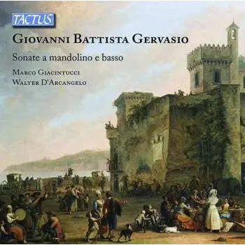 Zahraniční hudba CD Giovanni Battista Gervasio: Sonate A Mandolino E Basso 2019