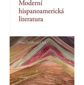 Kniha Moderní hispanoamerická literatura - Dora Poláková (E-Kniha)