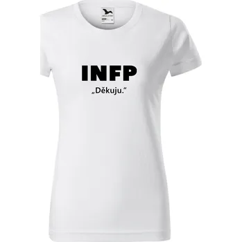 Dámské tričko Dámské tričko - INFP-Děkuju Barva: Bílá, Velikost: M