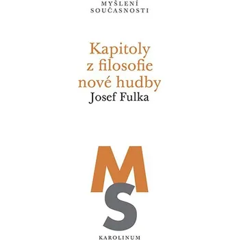 Kniha Kapitoly z filosofie nové hudby - Josef Fulka (E-Kniha)