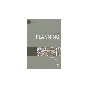 Cizojazyčná kniha Key Concepts in Planning - Parker, Gavin a Doak, Joe
