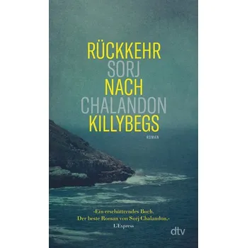 Rückkehr nach Killybegs - Chalandon, Sorj [DE] (2022, Měkká, dtv Verlagsgesellschaft)