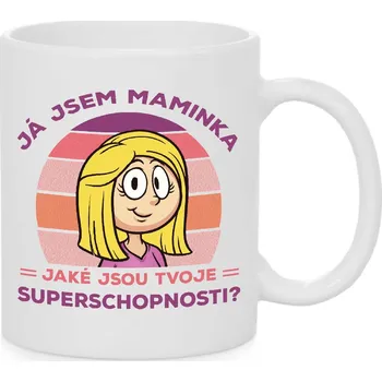 Hrnek - Já jsem maminka (blond). Jaká je tvoje superschopnost? Barva: Bílá
