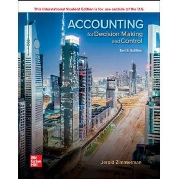 Učebnice Accounting for Decision Making and Control - Zimmerman, Jerold L.