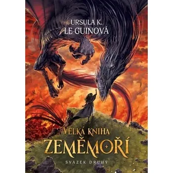 Velká kniha Zeměmoří: Svazek druhý -…